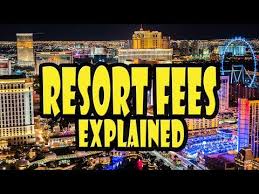 Resort Fees Explained